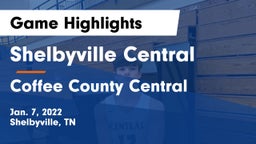 Shelbyville Central  vs Coffee County Central  Game Highlights - Jan. 7, 2022