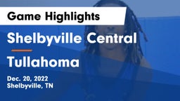Shelbyville Central  vs Tullahoma  Game Highlights - Dec. 20, 2022