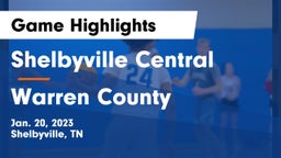 Shelbyville Central  vs Warren County  Game Highlights - Jan. 20, 2023