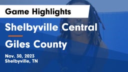 Shelbyville Central  vs Giles County  Game Highlights - Nov. 30, 2023