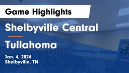 Shelbyville Central  vs Tullahoma  Game Highlights - Jan. 4, 2024