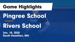 Pingree School vs Rivers School Game Highlights - Jan. 18, 2020