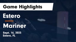 Estero  vs Mariner  Game Highlights - Sept. 16, 2023