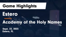 Estero  vs Academy of the Holy Names Game Highlights - Sept. 22, 2023
