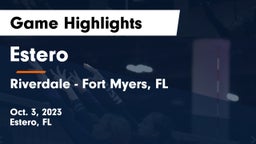 Estero  vs Riverdale  - Fort Myers, FL Game Highlights - Oct. 3, 2023
