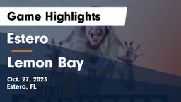 Estero  vs Lemon Bay  Game Highlights - Oct. 27, 2023