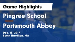 Pingree School vs Portsmouth Abbey Game Highlights - Dec. 13, 2017