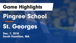 Pingree School vs St. Georges Game Highlights - Dec. 7, 2018