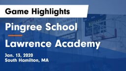Pingree School vs Lawrence Academy  Game Highlights - Jan. 13, 2020