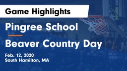 Pingree School vs Beaver Country Day Game Highlights - Feb. 12, 2020