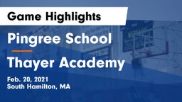 Pingree School vs Thayer Academy  Game Highlights - Feb. 20, 2021