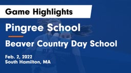 Pingree School vs Beaver Country Day School Game Highlights - Feb. 2, 2022