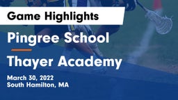 Pingree School vs Thayer Academy  Game Highlights - March 30, 2022
