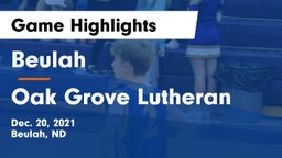 Beulah  vs Oak Grove Lutheran  Game Highlights - Dec. 20, 2021