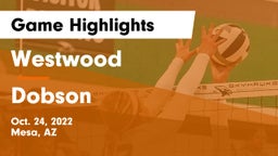 Westwood  vs Dobson  Game Highlights - Oct. 24, 2022