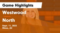 Westwood  vs North Game Highlights - Sept. 11, 2023