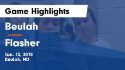 Beulah  vs Flasher Game Highlights - Jan. 13, 2018