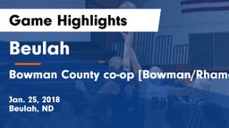 Beulah  vs Bowman County co-op [Bowman/Rhame] Game Highlights - Jan. 25, 2018