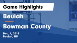 Beulah  vs Bowman County Game Highlights - Dec. 4, 2018