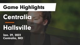 Centralia  vs Hallsville  Game Highlights - Jan. 29, 2022