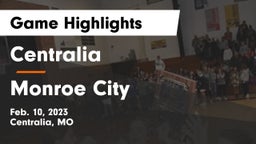 Centralia  vs Monroe City  Game Highlights - Feb. 10, 2023