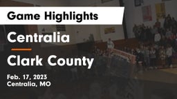 Centralia  vs Clark County  Game Highlights - Feb. 17, 2023