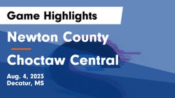Newton County  vs Choctaw Central  Game Highlights - Aug. 4, 2023