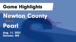 Newton County  vs Pearl  Game Highlights - Aug. 11, 2023