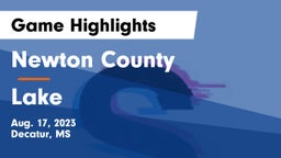 Newton County  vs Lake Game Highlights - Aug. 17, 2023