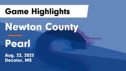 Newton County  vs Pearl  Game Highlights - Aug. 22, 2023