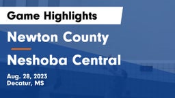 Newton County  vs Neshoba Central  Game Highlights - Aug. 28, 2023