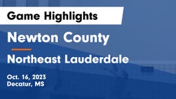 Newton County  vs Northeast Lauderdale  Game Highlights - Oct. 16, 2023