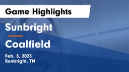 Sunbright  vs Coalfield  Game Highlights - Feb. 3, 2023