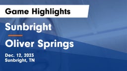 Sunbright  vs Oliver Springs  Game Highlights - Dec. 12, 2023