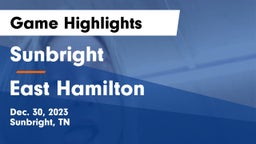 Sunbright  vs East Hamilton  Game Highlights - Dec. 30, 2023