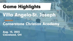 Villa Angela-St. Joseph  vs Cornerstone Christian Academy Game Highlights - Aug. 15, 2023