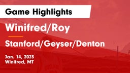 Winifred/Roy  vs Stanford/Geyser/Denton Game Highlights - Jan. 14, 2023
