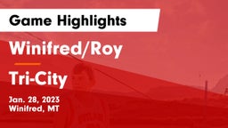 Winifred/Roy  vs Tri-City Game Highlights - Jan. 28, 2023