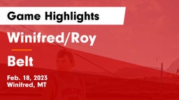 Winifred/Roy  vs Belt  Game Highlights - Feb. 18, 2023