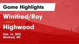 Winifred/Roy  vs Highwood  Game Highlights - Feb. 16, 2023