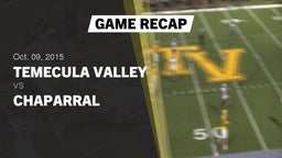 Recap: Temecula Valley  vs. Chaparral  2015