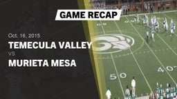 Recap: Temecula Valley  vs. Murrieta Mesa  2015