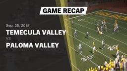 Recap: Temecula Valley  vs. Paloma Valley  2015