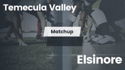 Matchup: Temecula Valley vs. Elsinore  2016