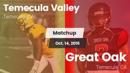 Matchup: Temecula Valley vs. Great Oak  2016