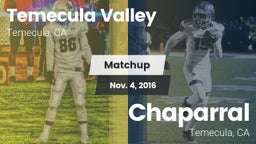 Matchup: Temecula Valley vs. Chaparral  2016
