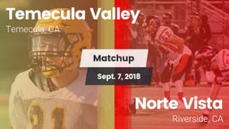 Matchup: Temecula Valley vs. Norte Vista  2018
