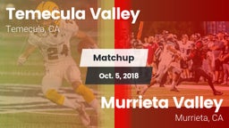 Matchup: Temecula Valley vs. Murrieta Valley  2018