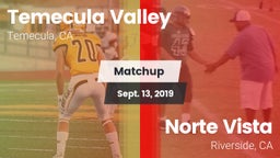 Matchup: Temecula Valley vs. Norte Vista  2019