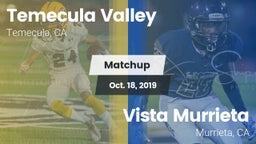 Matchup: Temecula Valley vs. Vista Murrieta  2019